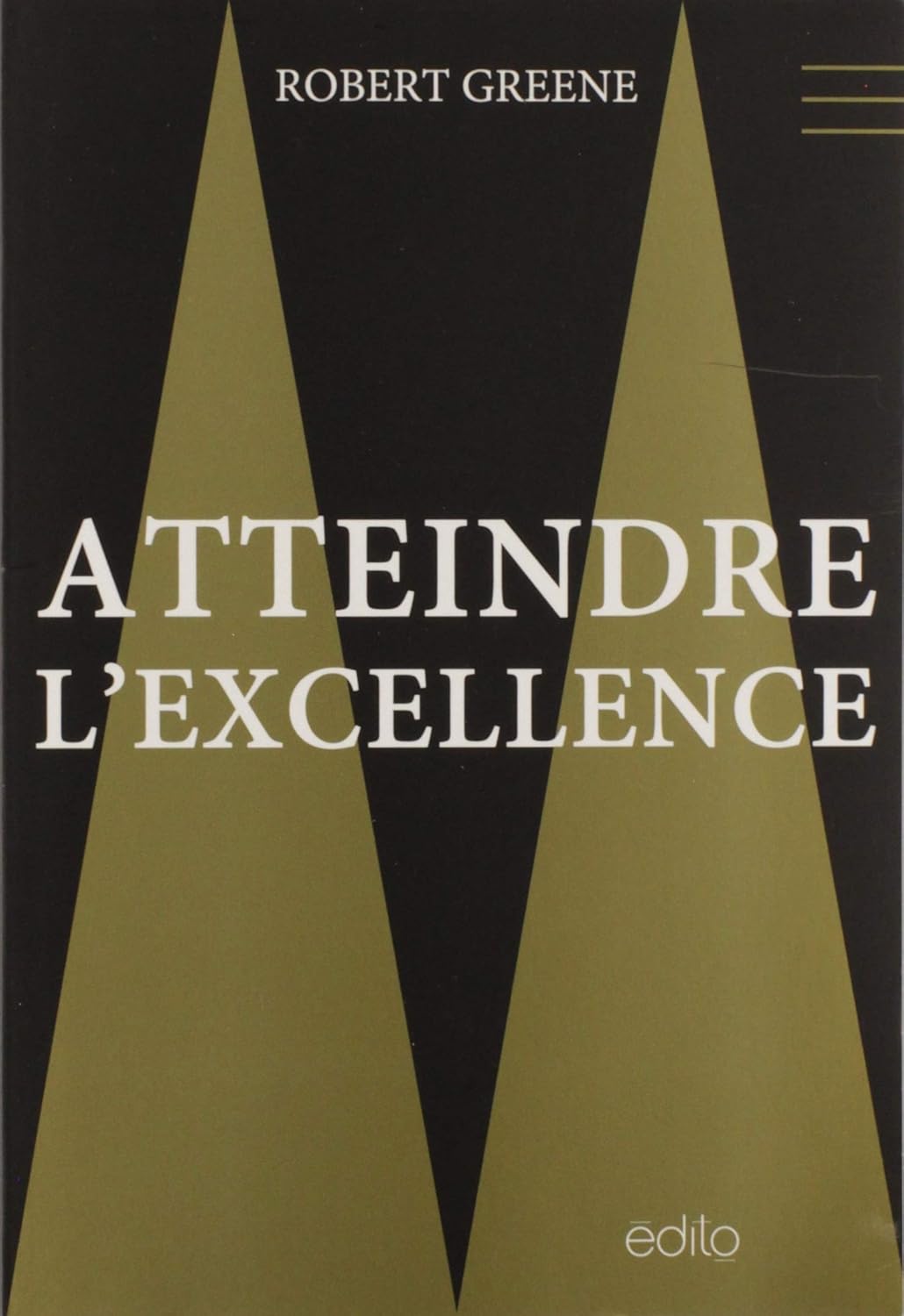 ATTEINDRE L’EXCELLENCE